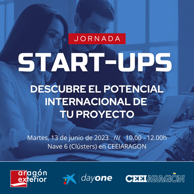 Day “STARTUPS. Discover the international potential of your project”