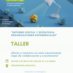 Taller Programa Acelera Startups «Entorno digital y estrategia. Organizaciones exponenciales»