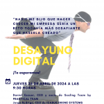 Desayuno digital CEEI "Nadie me dijo que hacer crecer mi empresa sería un reto todavía más desafiante que haberla creado"