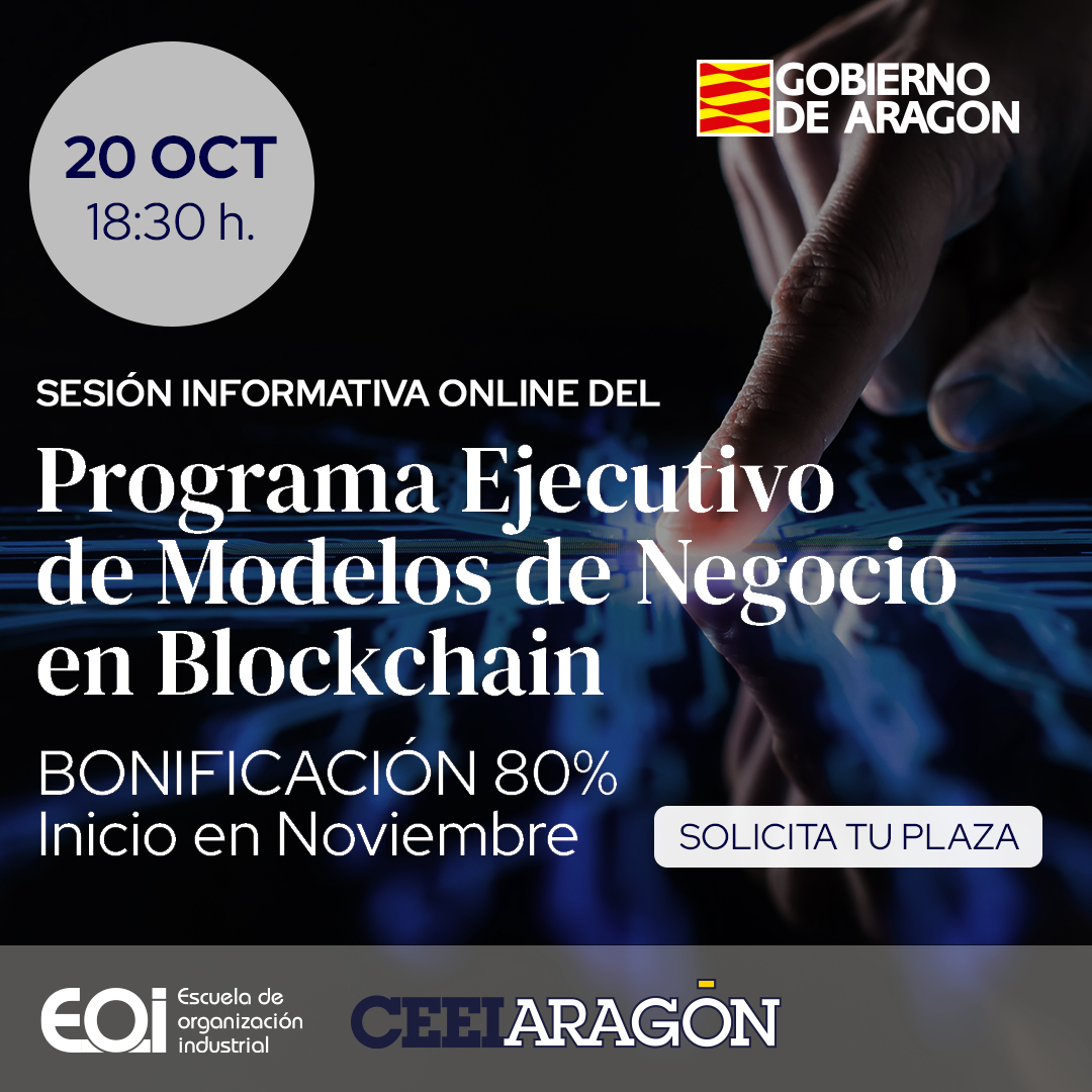 Sesión Informativa Programa Ejecutivo de Modelos de Negocio Blockchain