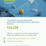 Acelera Startups Program Workshop “Digital business processes: introduction to digital business”