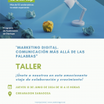 Acelera Startups Program Workshop “Digital Marketing. Communication beyond words”